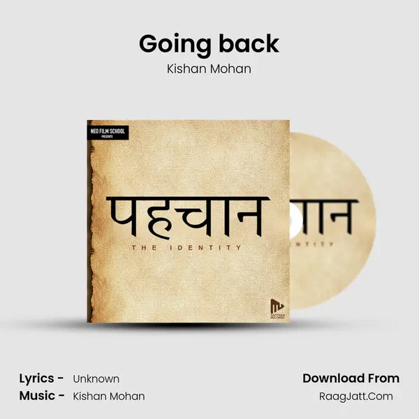 Going back MP3 Song by Kishan Mohan Cover