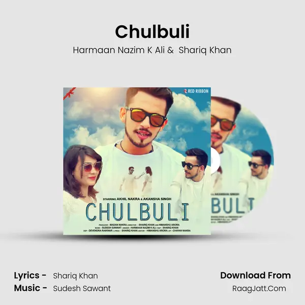 Chulbuli MP3 Song by Harmaan Nazim K Ali Cover