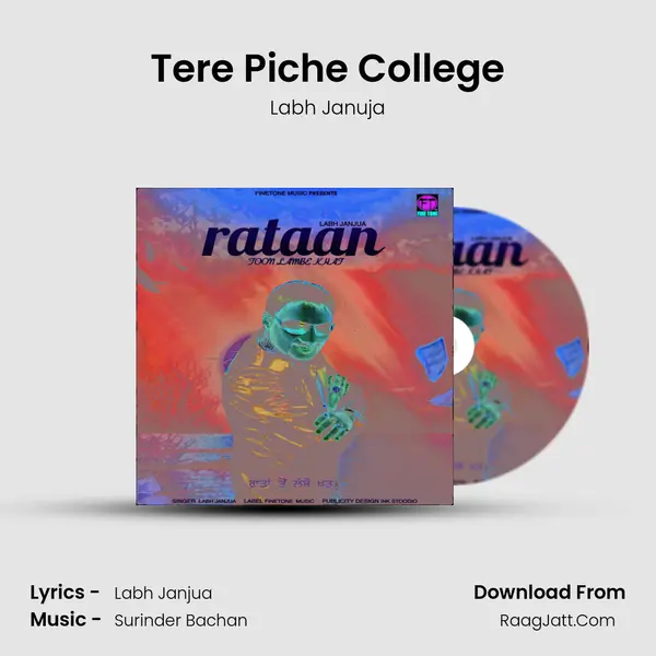 Tere Piche College mp3 song