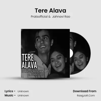 Tere Alava mp3 song
