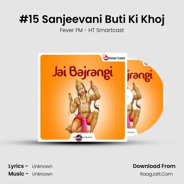 #15 Sanjeevani Buti Ki Khoj MP3 Song by Fever FM - HT Smartcast Cover