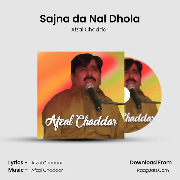 Sajna da Nal Dhola MP3 Song by Afzal Chaddar Cover