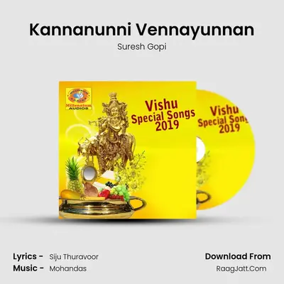 Kannanunni Vennayunnan MP3 Song by Suresh Gopi Cover