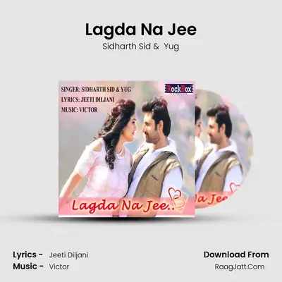 Lagda Na Jee MP3 Song by Sidharth Sid Cover