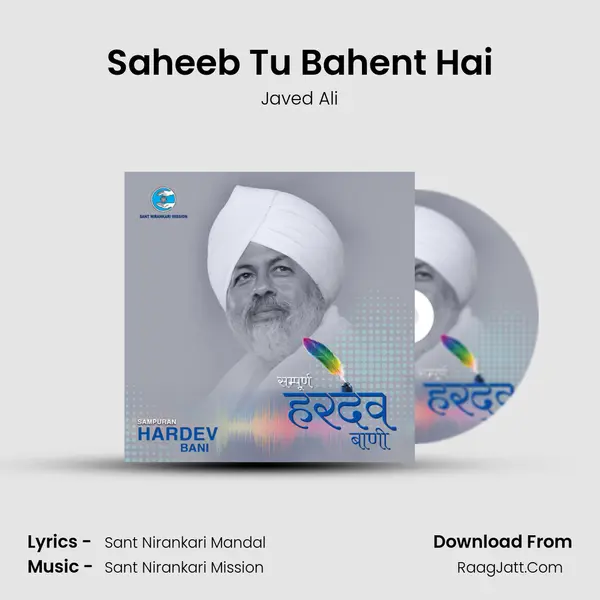 Saheeb Tu Bahent Hai MP3 Song by Javed Ali Cover