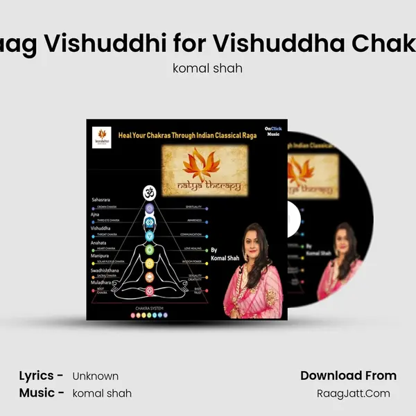 Raag Vishuddhi for Vishuddha Chakra MP3 Song by komal shah Cover
