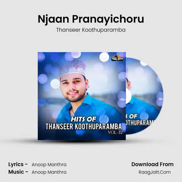 Njaan Pranayichoru MP3 Song by Thanseer Koothuparamba Cover