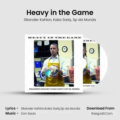 Heavy in the Game MP3 Song by Sikander Kahlon Cover