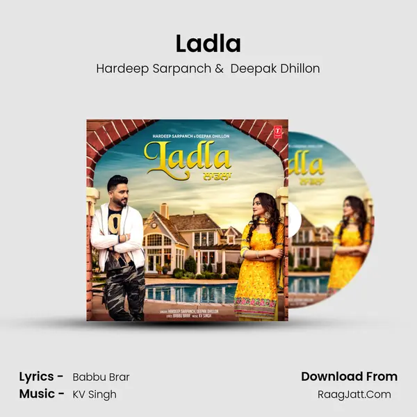 Ladla MP3 Song by Hardeep Sarpanch Cover