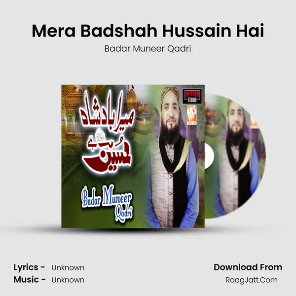 Mera Badshah Hussain Hai mp3 song