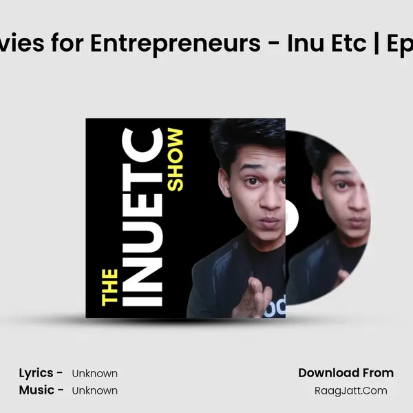 Top 7 Movies for Entrepreneurs - Inu Etc | Episode #5 MP3 Song by  Cover