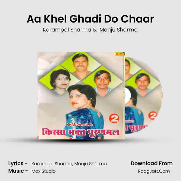 Aa Khel Ghadi Do Chaar MP3 Song by Karampal Sharma Cover