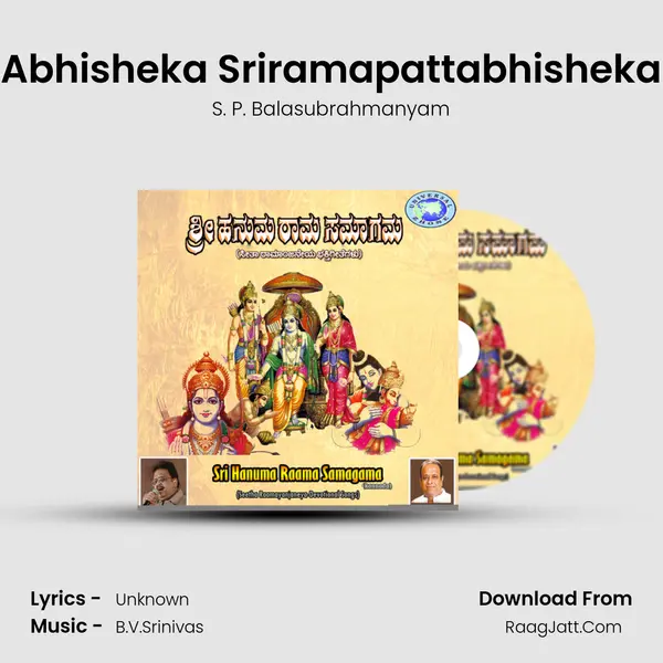 Abhisheka Sriramapattabhisheka MP3 Song by S. P. Balasubrahmanyam Cover