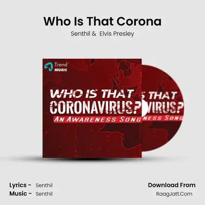 Who Is That Corona - Senthil