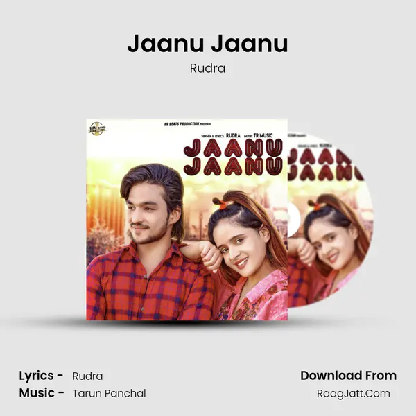 Jaanu Jaanu - Rudra