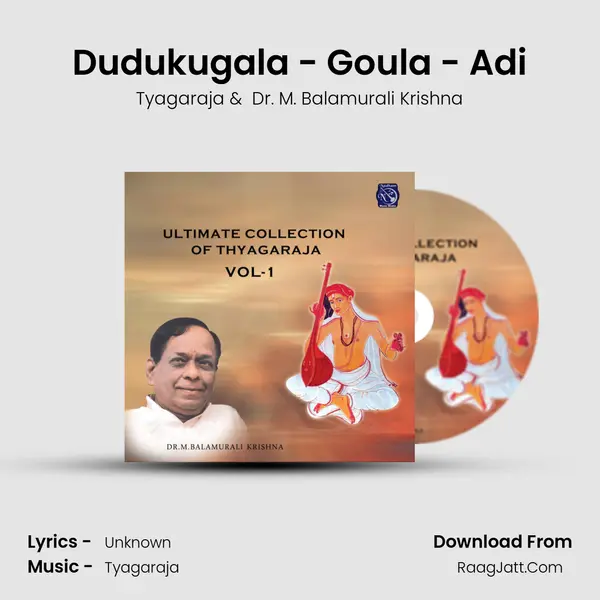 Dudukugala - Goula - Adi MP3 Song by Tyagaraja Cover