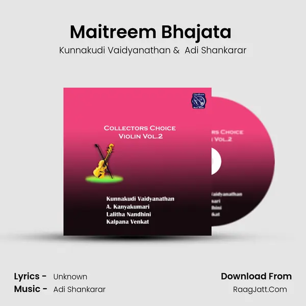 Maitreem Bhajata (Live) MP3 Song by Kunnakudi Vaidyanathan Cover