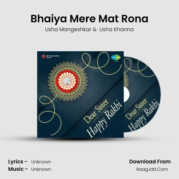 Bhaiya Mere Mat Rona Cover