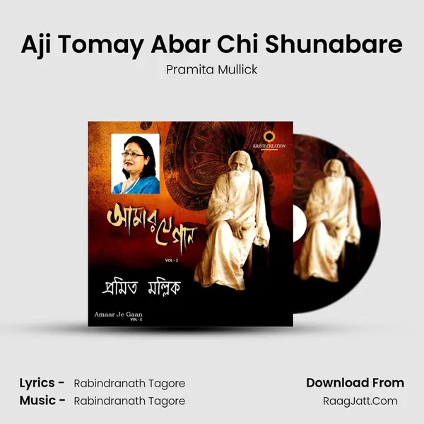 Aji Tomay Abar Chi Shunabare MP3 Song by Pramita Mullick Cover