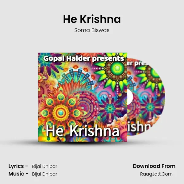 He Krishna MP3 Song by Soma Biswas Cover