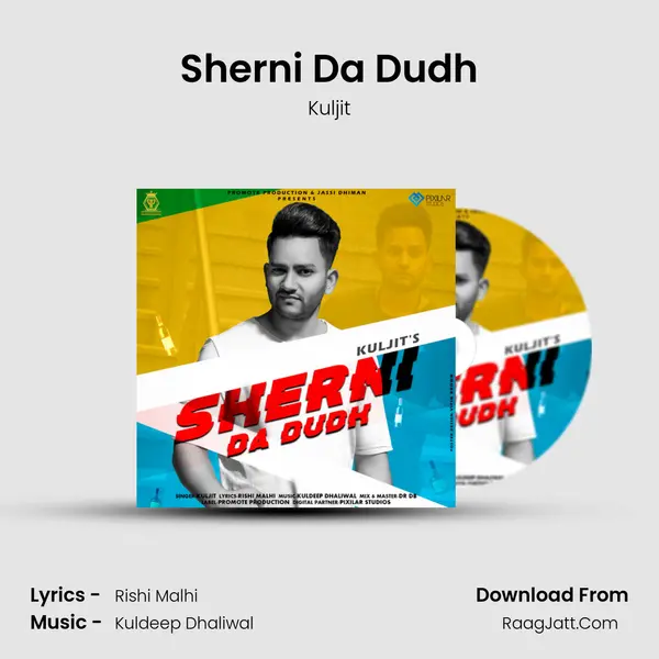 Sherni Da Dudh - Kuljit