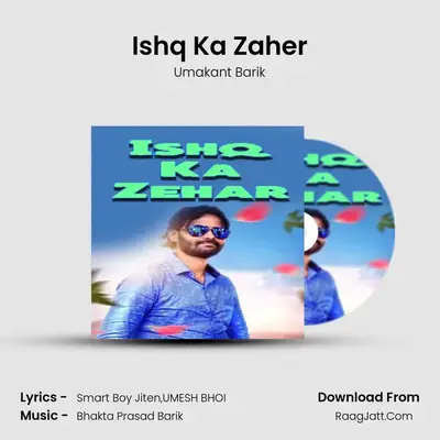 Ishq Ka Zaher - Umakant Barik