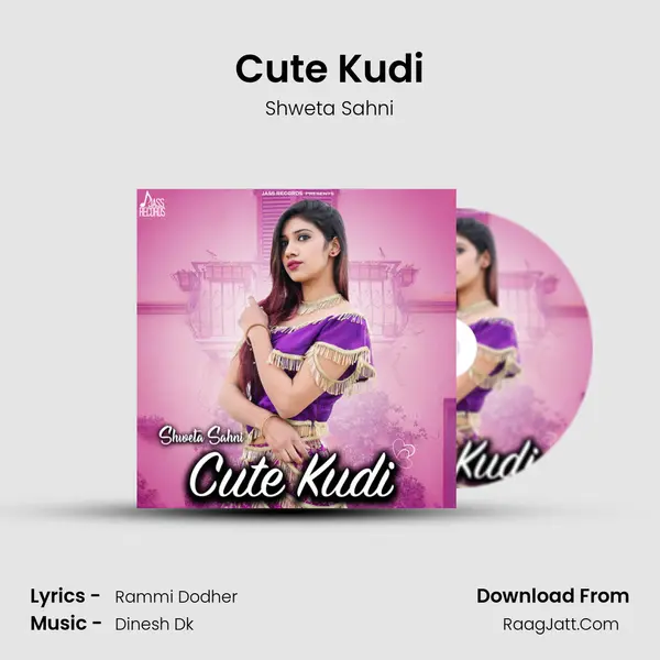 Cute Kudi - Shweta Sahni