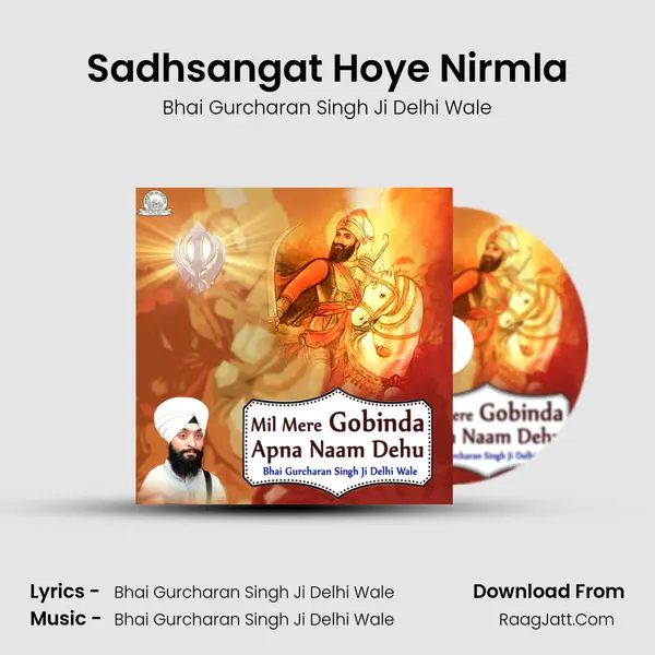 Sadhsangat Hoye Nirmla mp3 song
