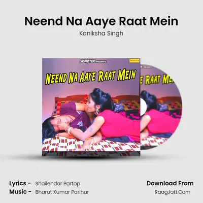 Neend Na Aaye Raat Mein MP3 Song by Kaniksha Singh Cover