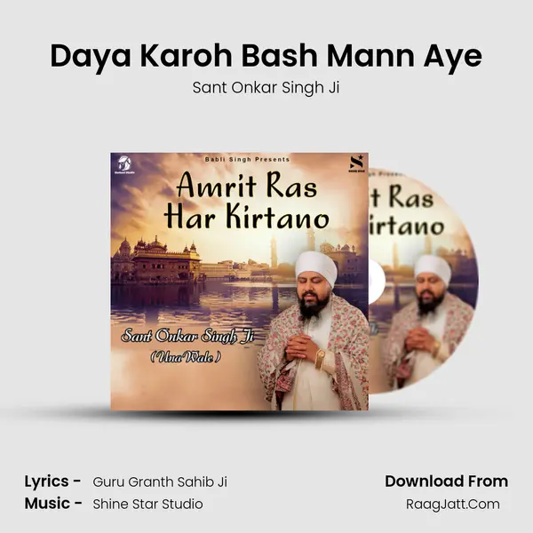 Daya Karoh Bash Mann Aye MP3 Song by Sant Onkar Singh Ji Cover