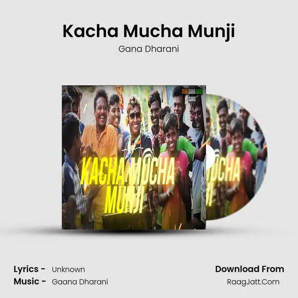Kacha Mucha Munji MP3 Song by Gana Dharani Cover