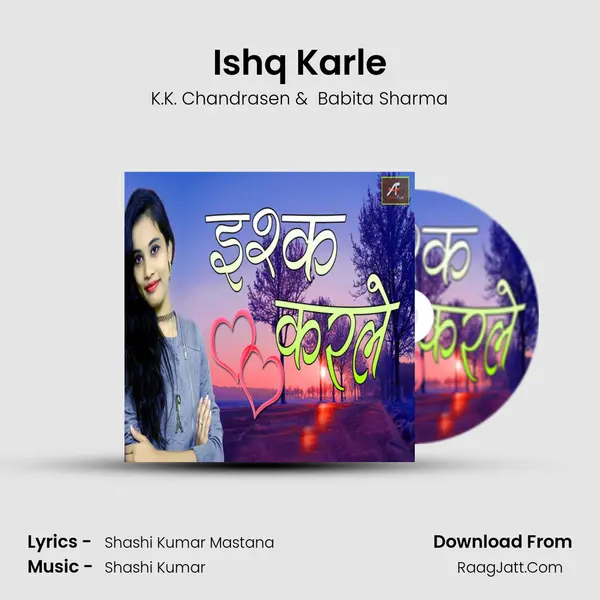 Ishq Karle mp3 song