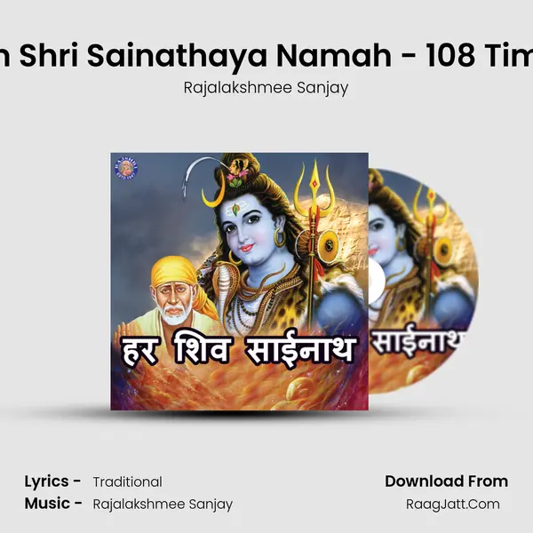 Om Shri Sainathaya Namah - 108 Times Cover