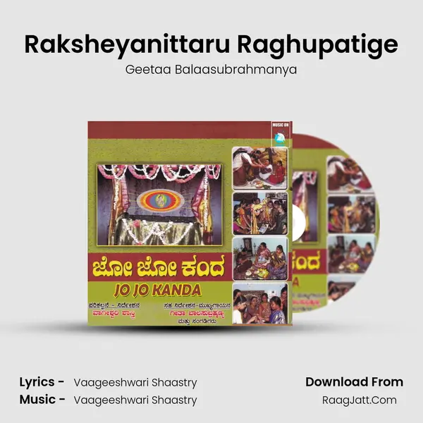 Raksheyanittaru Raghupatige MP3 Song by Geetaa Balaasubrahmanya Cover