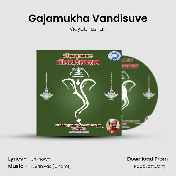 Gajamukha Vandisuve MP3 Song by Vidyabhushan Cover