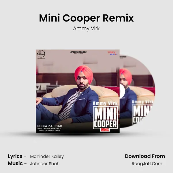 Mini Cooper Remix - Ammy Virk