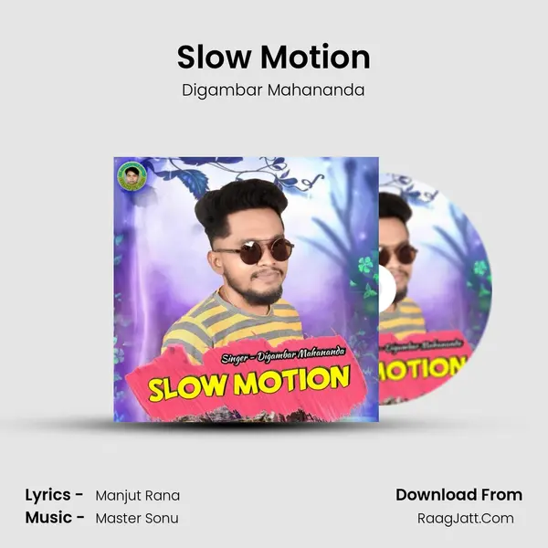 Slow Motion MP3 Song by Digambar Mahananda Cover