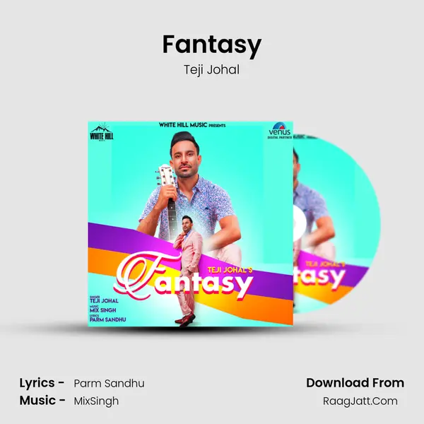 Fantasy MP3 Song by Teji Johal Cover