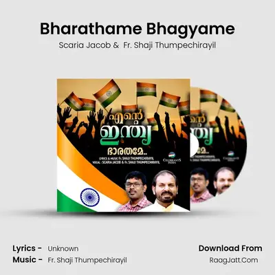 Bharathame Bhagyame - Single - Scaria Jacob