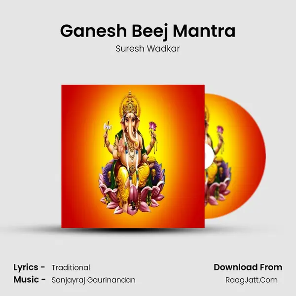 Ganesh Mantra - Suresh Wadkar