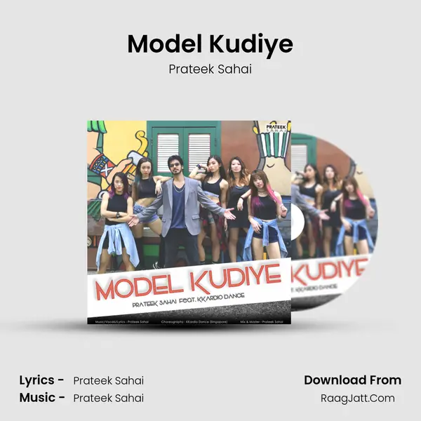 Model Kudiye - Prateek Sahai