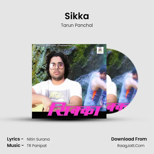 Sikka - Tarun Panchal