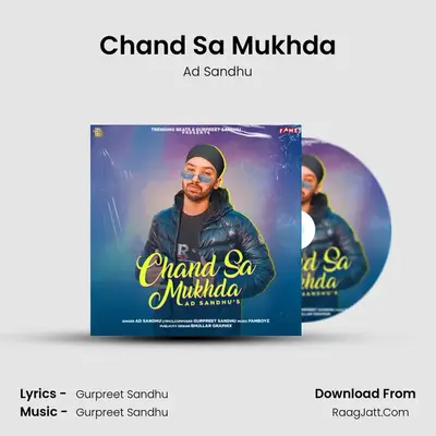 Chand Sa Mukhda MP3 Song by Ad Sandhu Cover