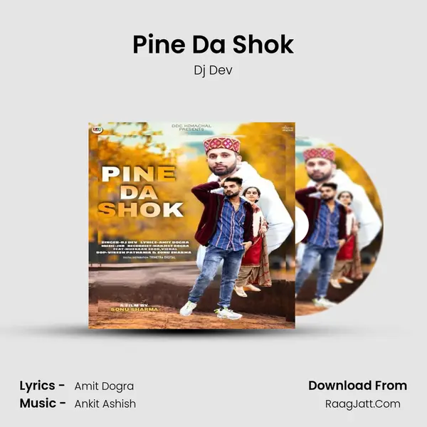 Pine Da Shok MP3 Song by Dj Dev Cover