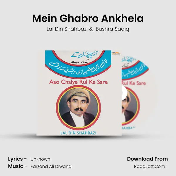Mein Ghabro Ankhela mp3 song