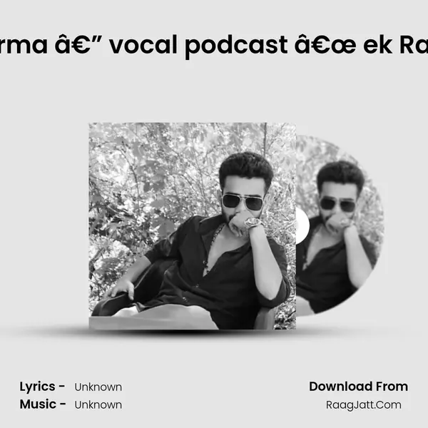 Akshay Sharma — vocal podcast “ ek Raakh hai †Cover