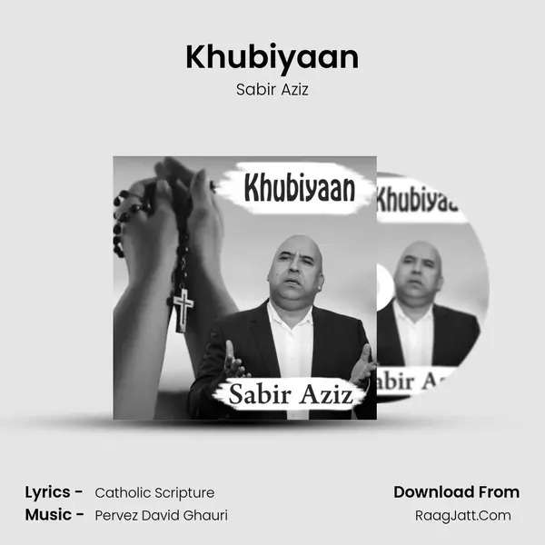 Khubiyaan - Sabir Aziz