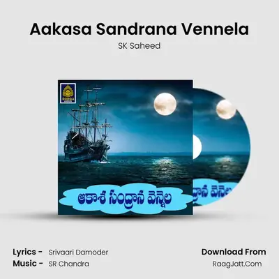 Aakasa Sandrana Vennela mp3 song