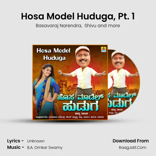 Hosa Model Huduga, Pt. 1 mp3 song