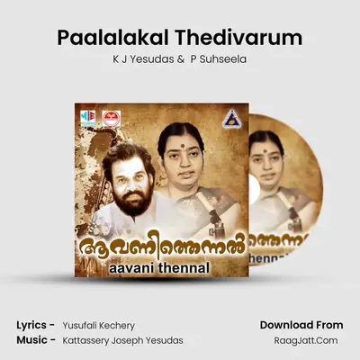 Paalalakal Thedivarum MP3 Song by K J Yesudas Cover
